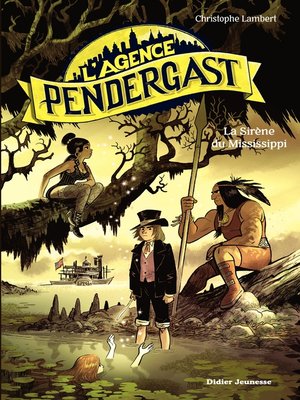 cover image of L'Agence Pendergast, tome 3--La Sirène du Mississippi
